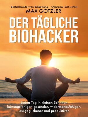 cover image of Der tägliche Biohacker